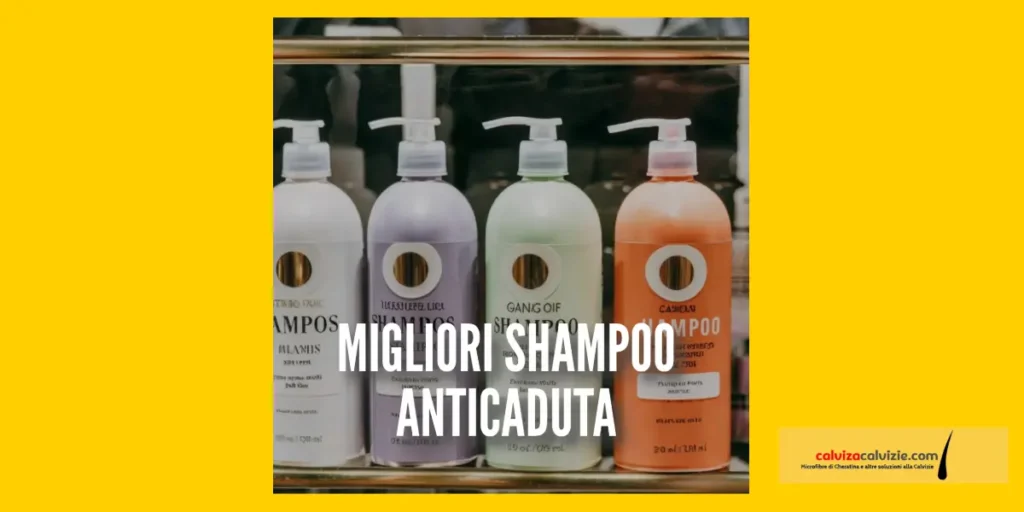 miglior shampoo anticaduta