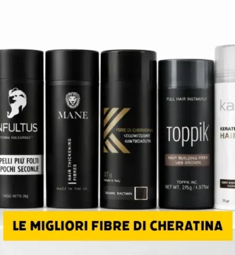 Quali sono le migliori microfibre di cheratina per capelli