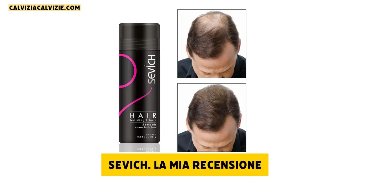Sevich hair thick fibers. La mia recensione