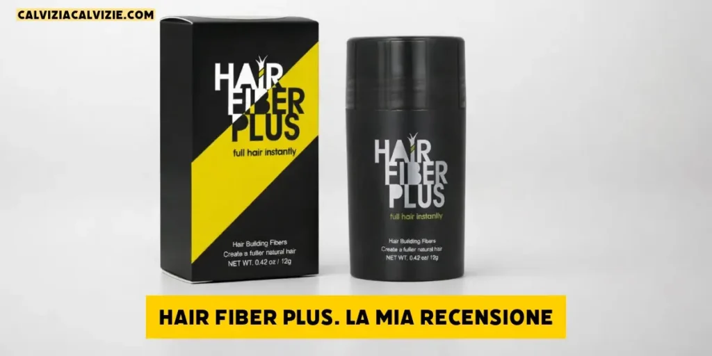 hair fiber plus recensione