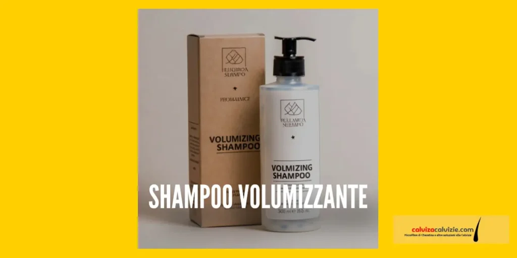 A cosa serve shampoo volumizzante capelli