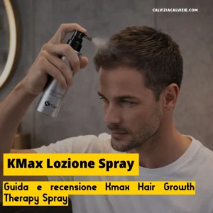 la mia esperienza con Kmax Stimulating Hair Growth Therapy Spray
